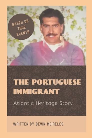 The Portuguese Immigrant