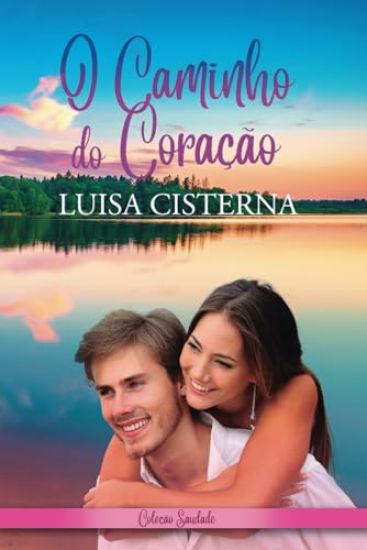 O Caminho do Coração