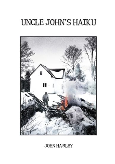 Uncle John's Haiku
