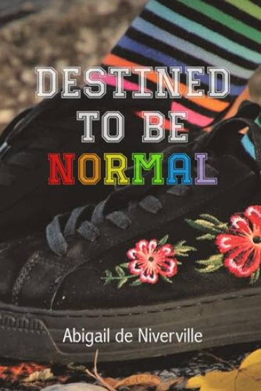 Destined to Be Normal