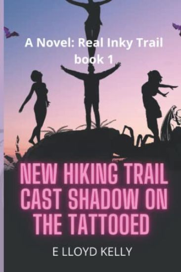 New Hiking Trail Cast Shadow on the Tattooed