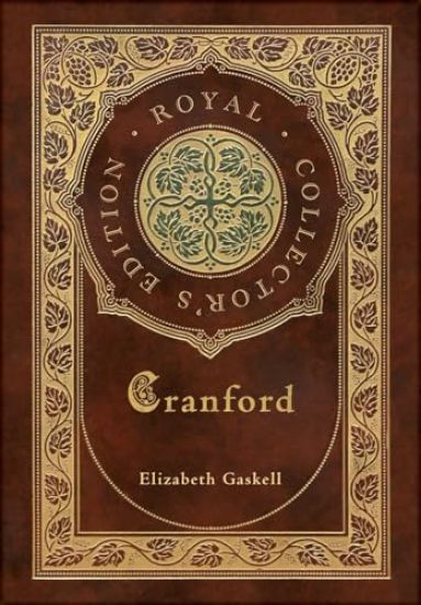 Cranford (Royal Collector's Edition) (Case Laminate Hardcover with Jacket)