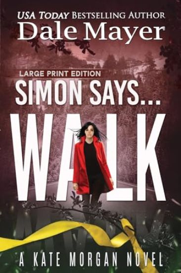 Simon Says... Walk
