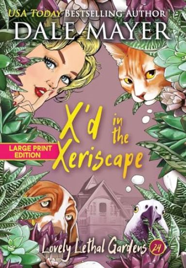 X'd in the Xeriscape