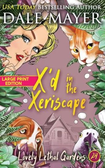 X'd in the Xeriscape