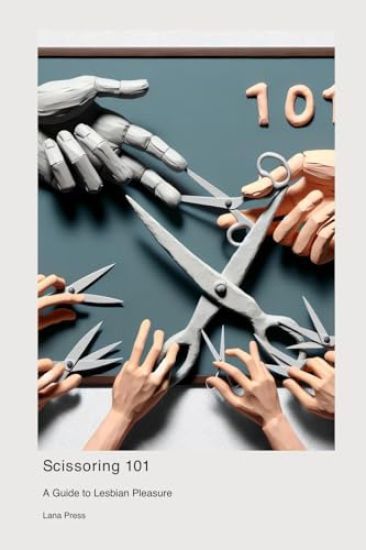 Scissoring 101
