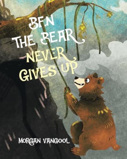 Ben the Bear Never Gives Up