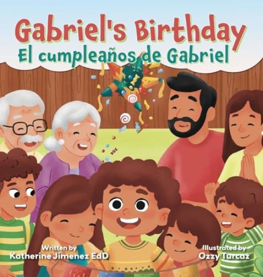 Gabriel's Birthday / El cumpleaños de Gabriel