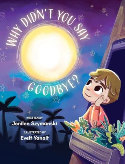 Why Didn't You Say Goodbye?