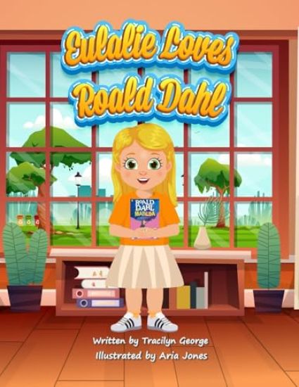 Eulalie Loves Roald Dahl