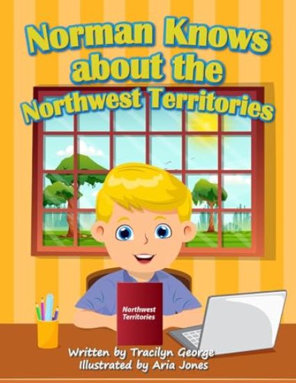 Norman Knows About the Northwest Territories