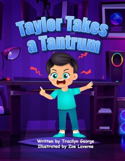 Taylor Takes a Tantrum