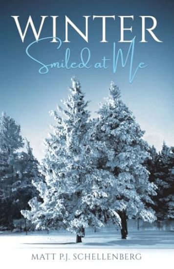 Winter Smiled at Me