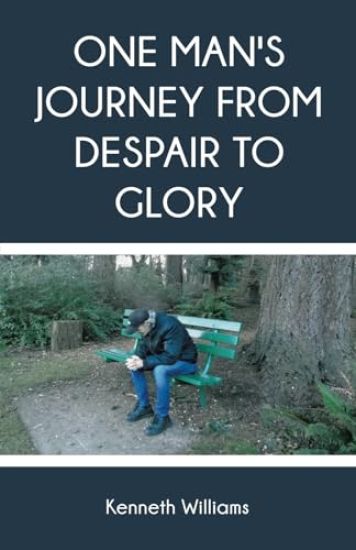 One Man's Journey from Despair to Glory