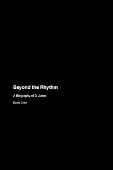 Beyond the Rhythm