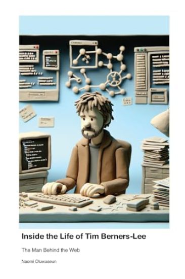 Inside the Life of Tim Berners-Lee