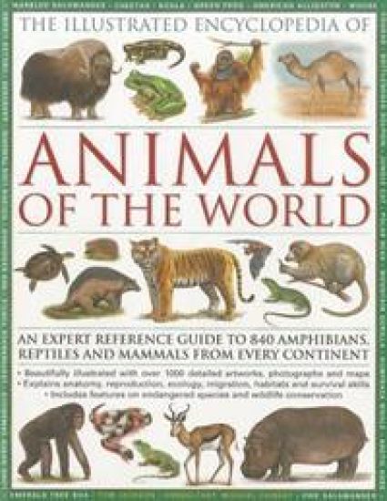 Illustrated Encyclopedia of Animals of the World