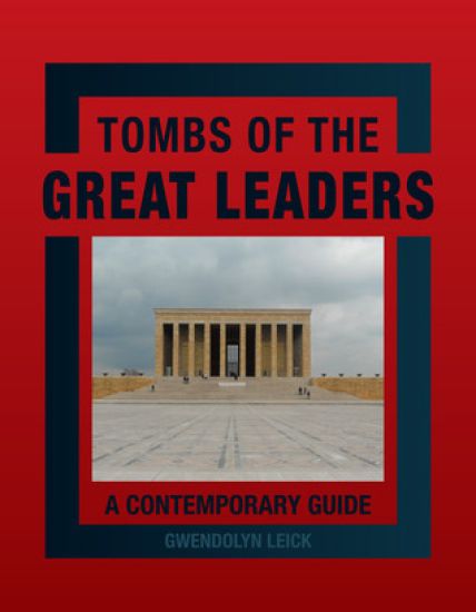 Tombs of the Great Leaders