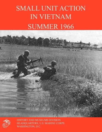 Small Unit Action in Vietnam Summer 1966