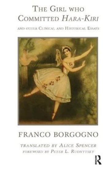 The Girl who Committed Hara-Kiri and Other Clinical and Historical Essays