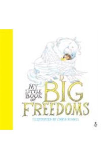 My Little Book of Big Freedoms