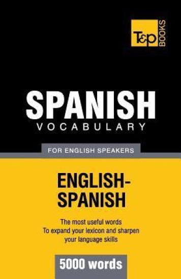 Spanish vocabulary for English Speakers - 5000 words