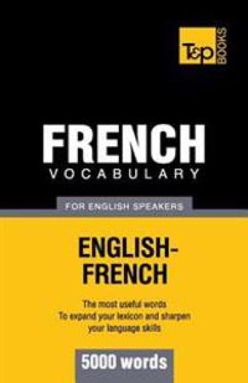 French vocabulary for English speakers - 5000 words