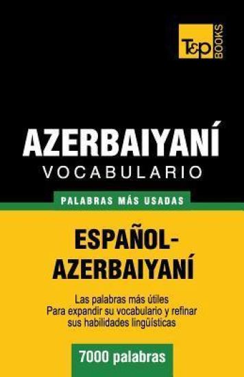 Vocabulario español-azerbaiyaní - 7000 palabras más usadas