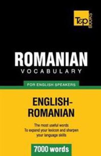 Romanian vocabulary for English speakers - 7000 words