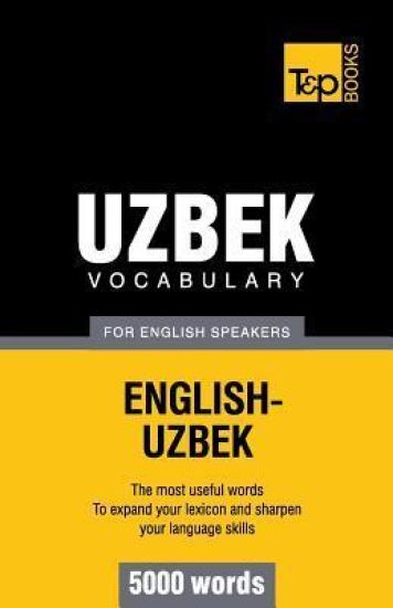 Uzbek vocabulary for English speakers - 5000 words