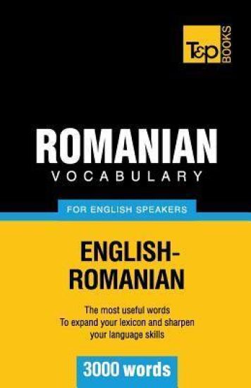 Romanian vocabulary for English speakers - 3000 words