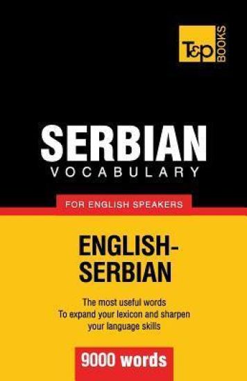 Serbian vocabulary for English speakers - 9000 words