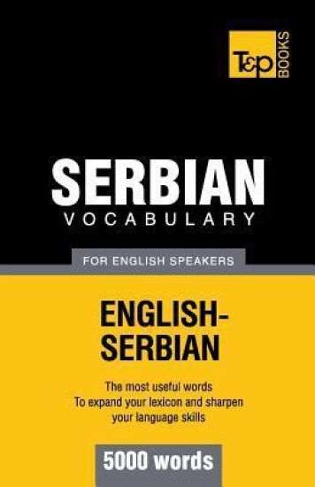 Serbian vocabulary for English speakers - 5000 words