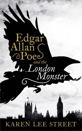 Edgar Allan Poe and The London Monster