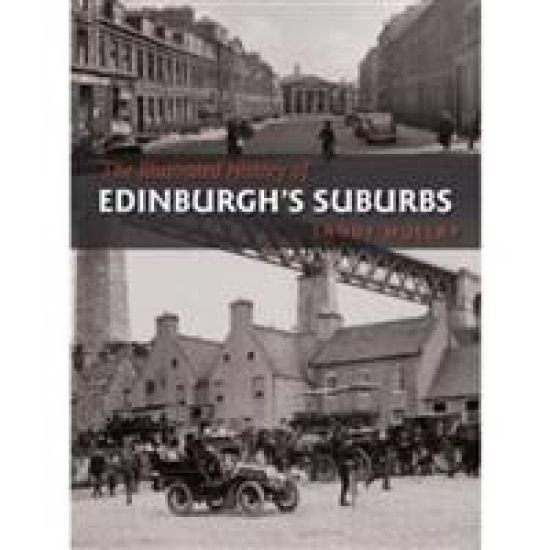 The Illustrated History of Edinburgh's Suburbs