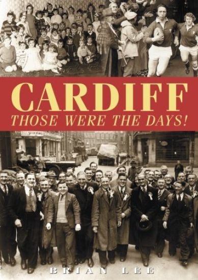 Cardiff  -  Those Were The Days