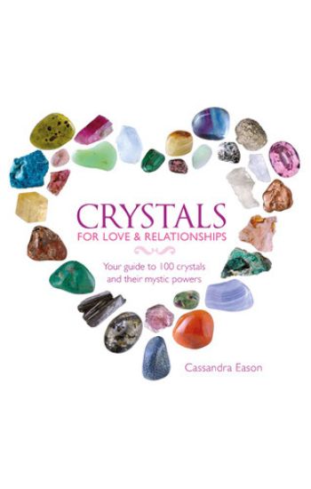Crystals for Love and Relationships
