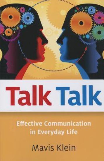 Talk Talk – Effective Communication in Everyday Life