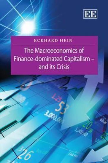 The Macroeconomics of Finance-Dominated Capitalism – and its Crisis