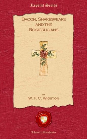 Bacon, Shakespeare and the Rosicrusians
