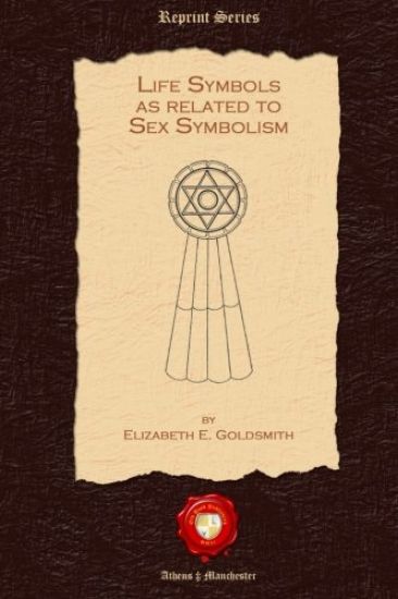 Life Symbols as Related to Sex Symbolism