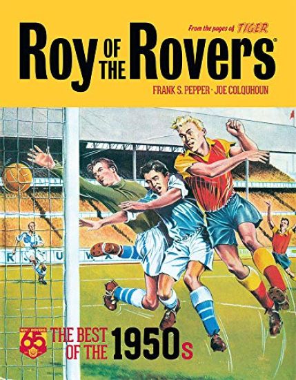 Roy of the Rovers: The Best of the 1950s