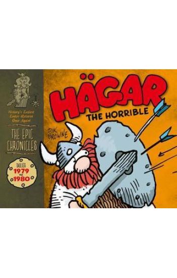 Hagar the Horrible: The Epic Chronicles: Dailies 1979-1980