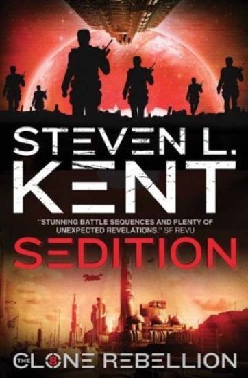 Sedition: The Clone Rebellion Book 8