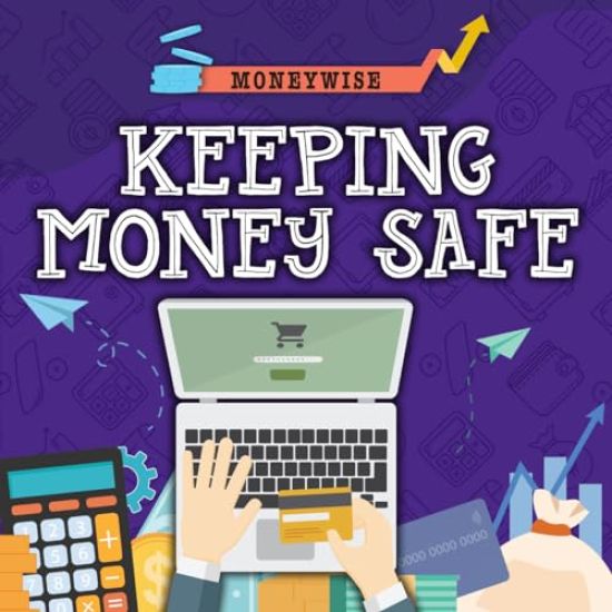 Keeping Money Safe