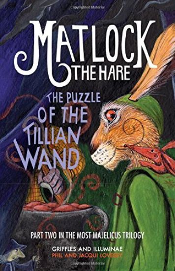 Matlock the Hare: The Puzzle of the Tillian Wand