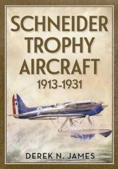 Schneider Trophy Aircraft 1913-1931