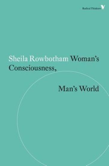 Woman's Consciousness, Man's World