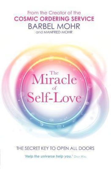 The Miracle of Self-Love