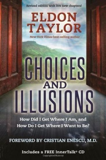 Choices and Illusions